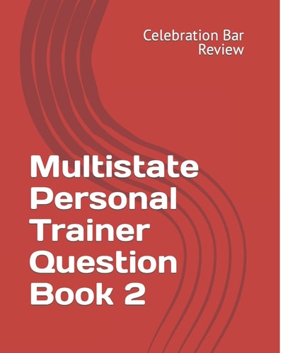 Multistate Personal Trainer Question Book 2 Evidence, Torts, Contracts and Sales