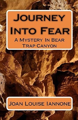 Journey Into Fear A Mystery In Bear Trap Canyon