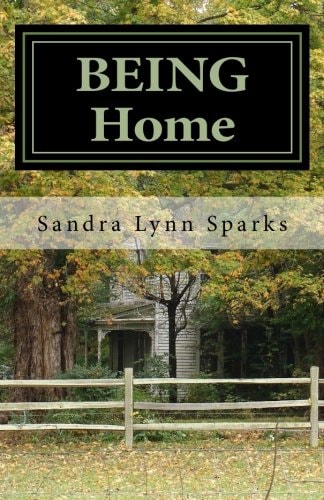 BEING Home Dreamwriting And Finding The Home Within