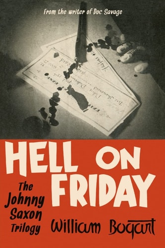 Hell on Friday The Johnny Saxon Trilogy