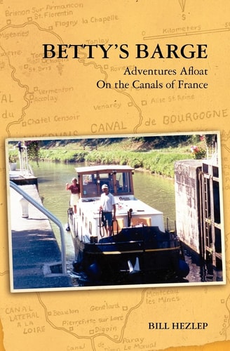 Betty's Barge Adventures Alfoat On the Canals of France