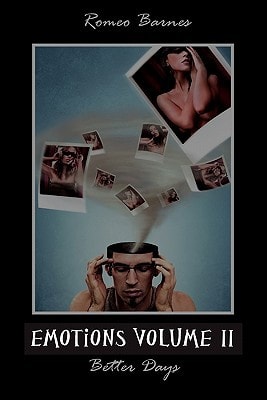 Emotions Volume II Better Days