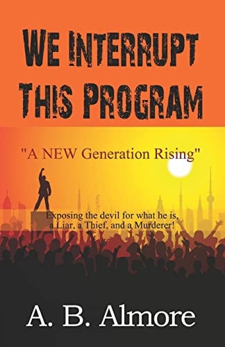 We Interrupt This Program A New Generation Rising