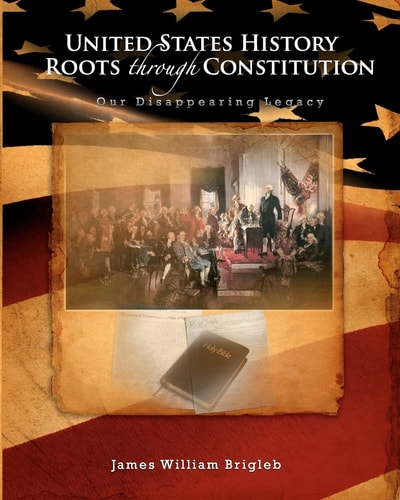United States History Roots Through Constitution