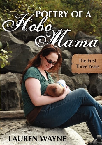 Poetry of a Hobo Mama The First Three Years