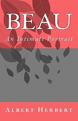 Beau An Intimate Portrait