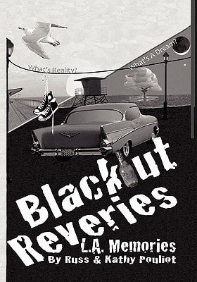 Blackout Reveries L. A. Memories