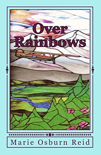 Over Rainbows Mystery in Early Alaska