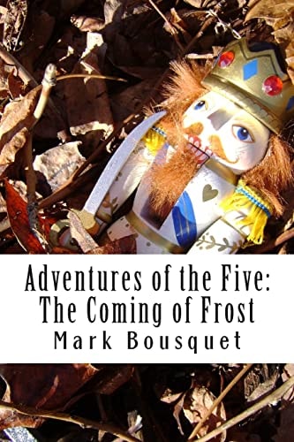 Adventures of the Five The Coming of Frost