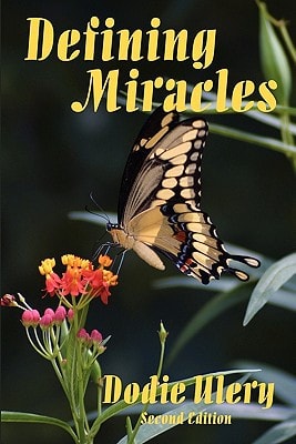 Defining Miracles Second Edition