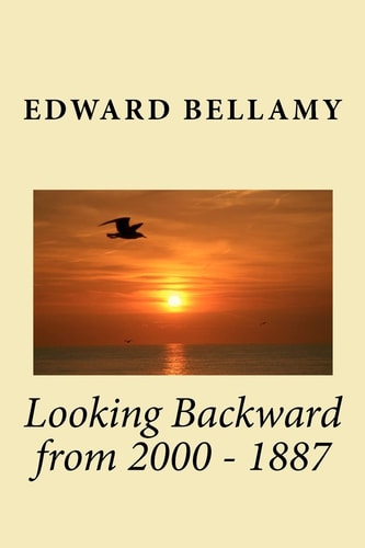 Looking Backward From 2000 - 1887