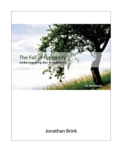 The Fall Of Humanity Understanding Our Brokenness