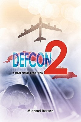 Defcon 2 A Cuban Missile Crisis Novel
