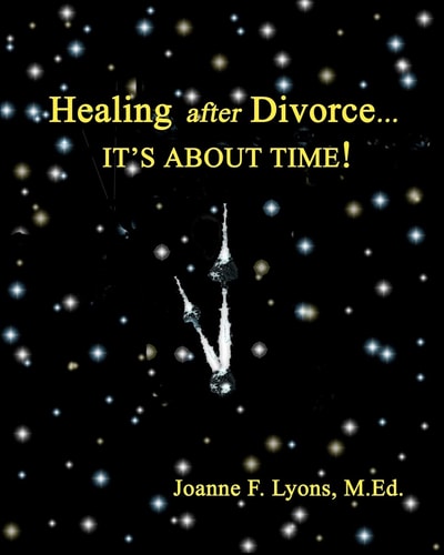 Healing After Divorce... It's About Time!