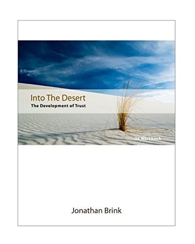Into The Desert The Development Of Trust