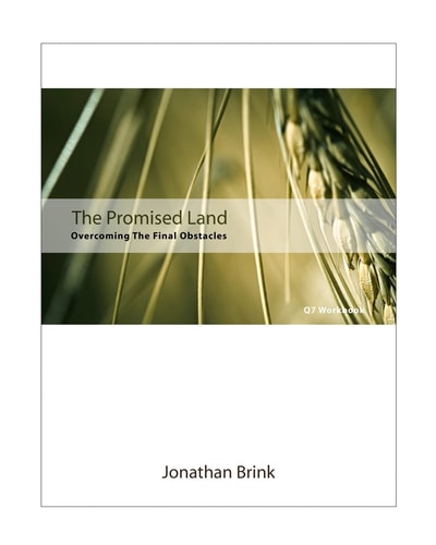 The Promised Land Overcoming The Final Obstacles