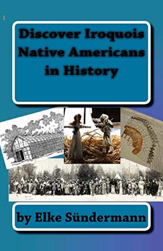 Discover Iroquois Native Americans in History Big Picture and Key Facts