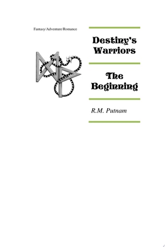 Destiny's Warriors The Beginning