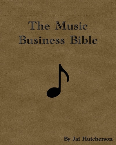 The Music Business Bible