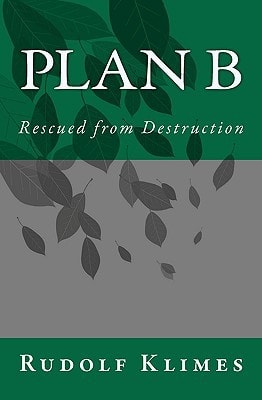 Plan B Rescued from Destruction