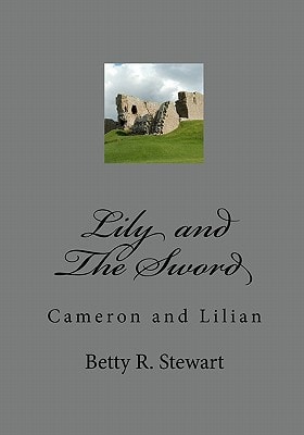Lily and The Sword Cameron and Lilian