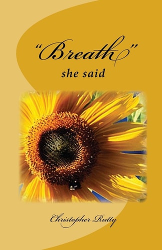 "Breath" She Said.