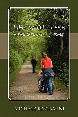 Life with Clara - One Caregiver's Journey