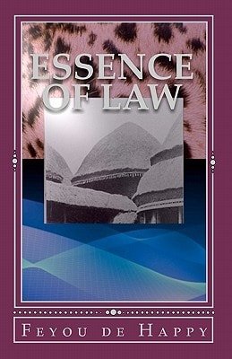Essence of Law The Legal System in Xixth C. Africa