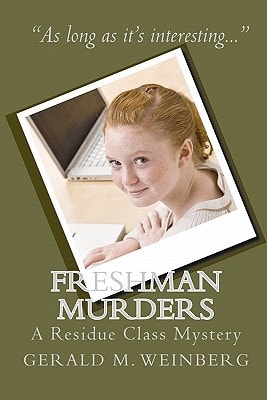 Freshman Murders A Residue Class Mystery