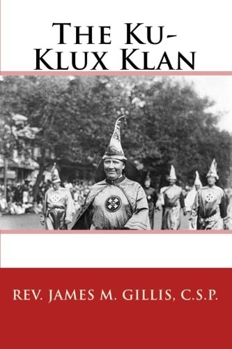 The Ku-Klux Klan