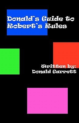 Donald's Guide to Robert's Rules