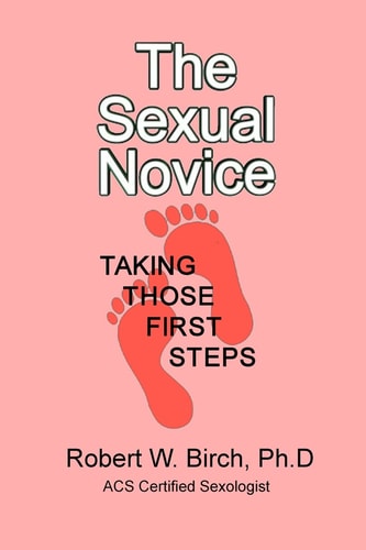 The Sexual Novice Taking Those Next Steps