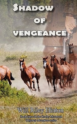 Shadow of Vengeance Book 3 of the Rocky Mountain Odyssey Series