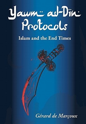 Yawm Ad-Din Protocols Islam and the End Times
