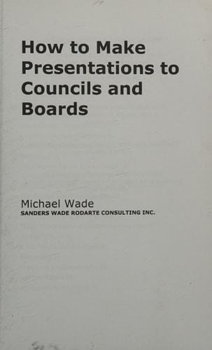 How to Make Presentations to Councils and Boards