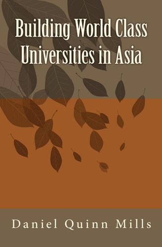 Building World Class Universities in Asia
