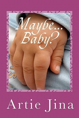 Maybe ... Baby? Can Facing the Threat of Infertility Lead to Finding True Love?