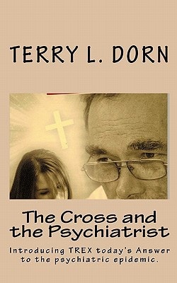 The Cross and the Psychiatrist Hope and Recovery