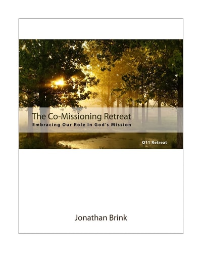 The Co-Missioning Retreat Embracing Our Role In God's Mission