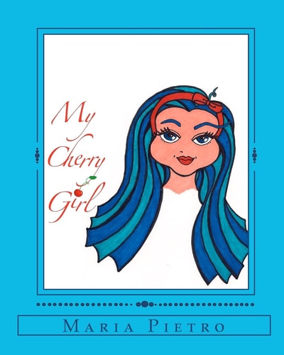 My Cherry Girl Maria Pietro