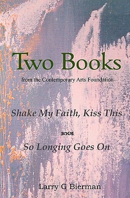 Two Books From the Contemporary Arts Foundation