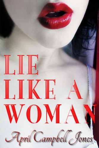 Lie Like a Woman A Bree and Richard Matthews Mystery