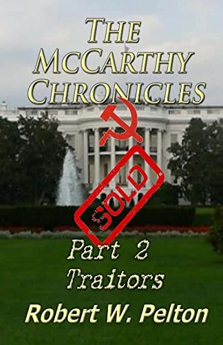 The McCarthy Chronicles Part 2 Traitors