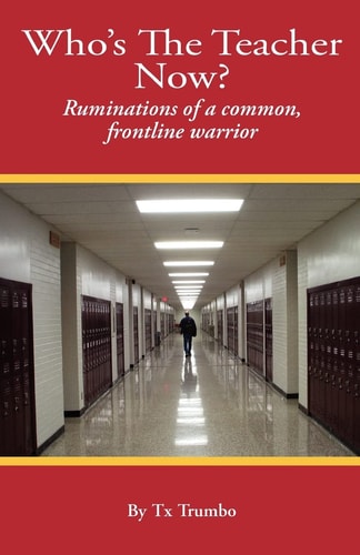 Who's the Teacher Now? Ruminations of a Common, Front-Line Warrior
