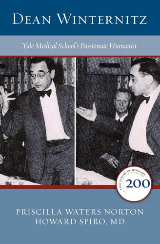 Dean Winternitz Yale Medical School's Passionate Humanist