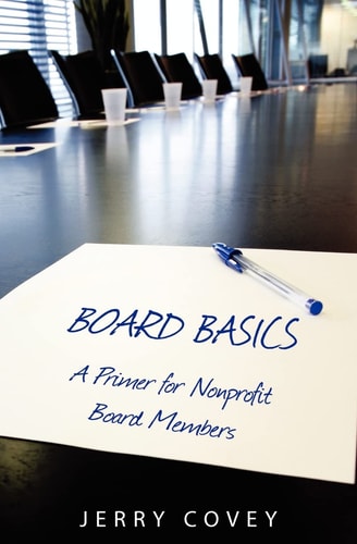 Board Basics A Primer for Nonprofit Board Members