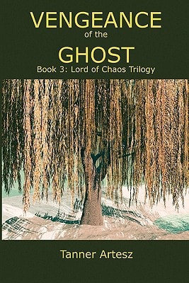 Vengeance of the Ghost Book 3: Lord of Chaos Trilogy