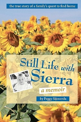 Still Life with Sierra A Memoir