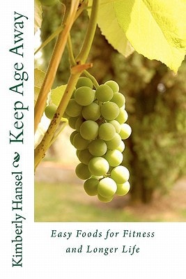 Keep Age Away Easy Foods for Fitness and Longer Life