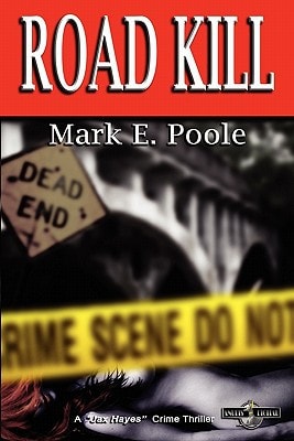 Road Kill A Jax Hayes Crime Thiller